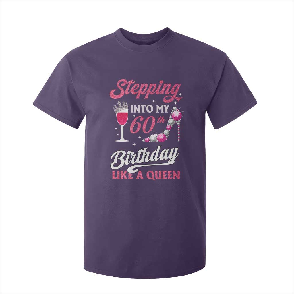 Stepping Into My 60th Birthday T Shirt For Kid Like A Queen Pink Wine Glass TS02 Purple Print Your Wear