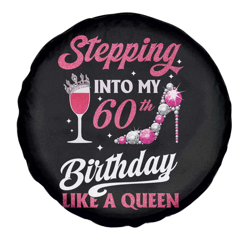 Stepping Into My 60th Birthday Spare Tire Cover Like A Queen Pink Wine Glass TS02 Print Your Wear