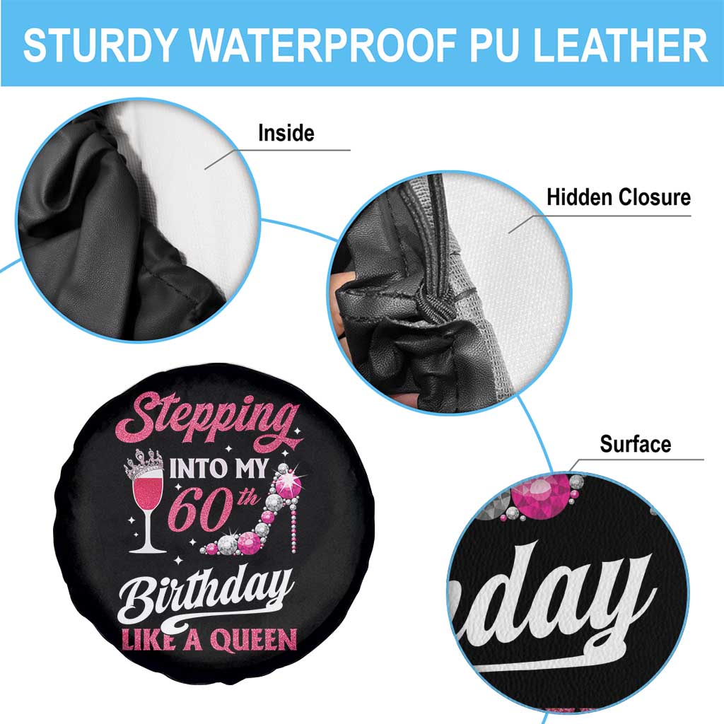 Stepping Into My 60th Birthday Spare Tire Cover Like A Queen Pink Wine Glass TS02 Print Your Wear
