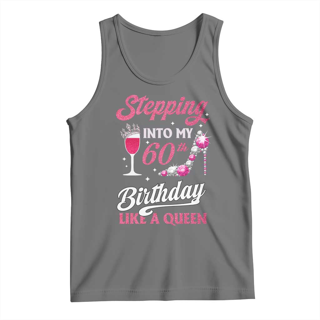 Stepping Into My 60th Birthday Tank Top Like A Queen Pink Wine Glass TS02 Black Heather Print Your Wear