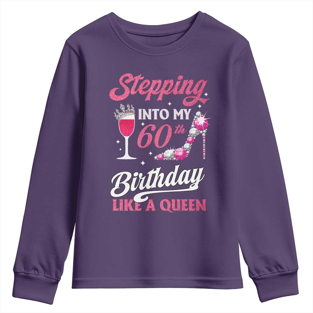 Stepping Into My 60th Birthday Youth Sweatshirt Like A Queen Pink Wine Glass TS02 Purple Print Your Wear