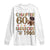 Chapter 60 Fabulous Leopard Long Sleeve Shirt Since 1965 60Th Birthday Gift For Women TS02 White Print Your Wear