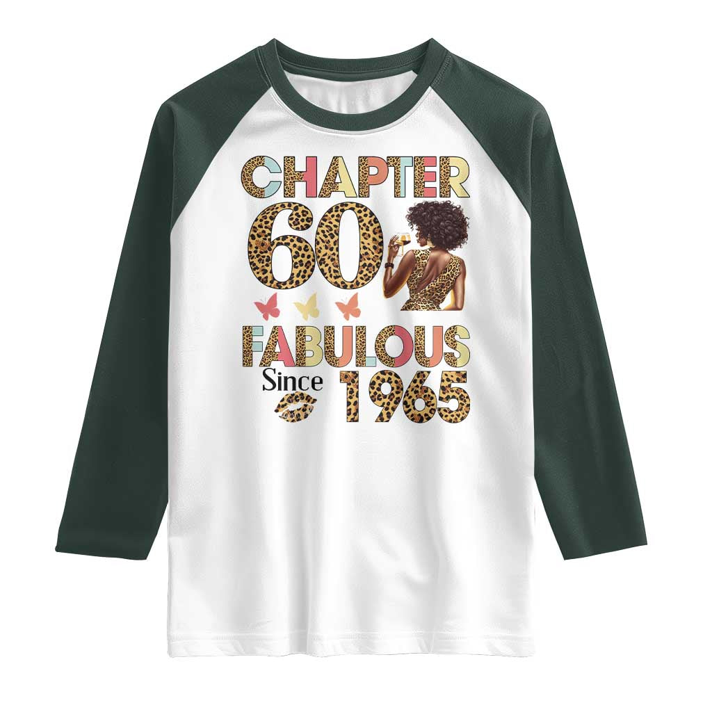 Chapter 60 Fabulous Leopard Raglan Shirt Since 1965 60Th Birthday Gift For Women TS02 White Dark Forest Green Print Your Wear