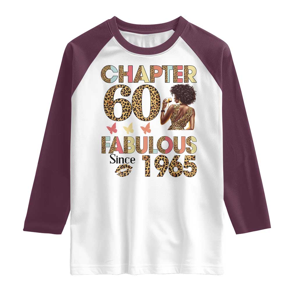 Chapter 60 Fabulous Leopard Raglan Shirt Since 1965 60Th Birthday Gift For Women TS02 White Maroon Print Your Wear