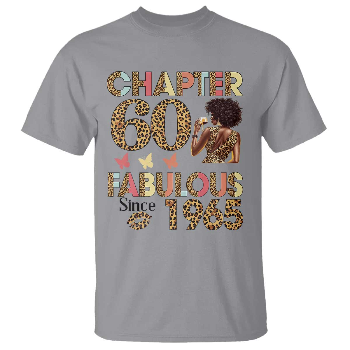 Chapter 60 Fabulous Leopard T Shirt Since 1965 60Th Birthday Gift For Women TS02 Sport Gray Print Your Wear