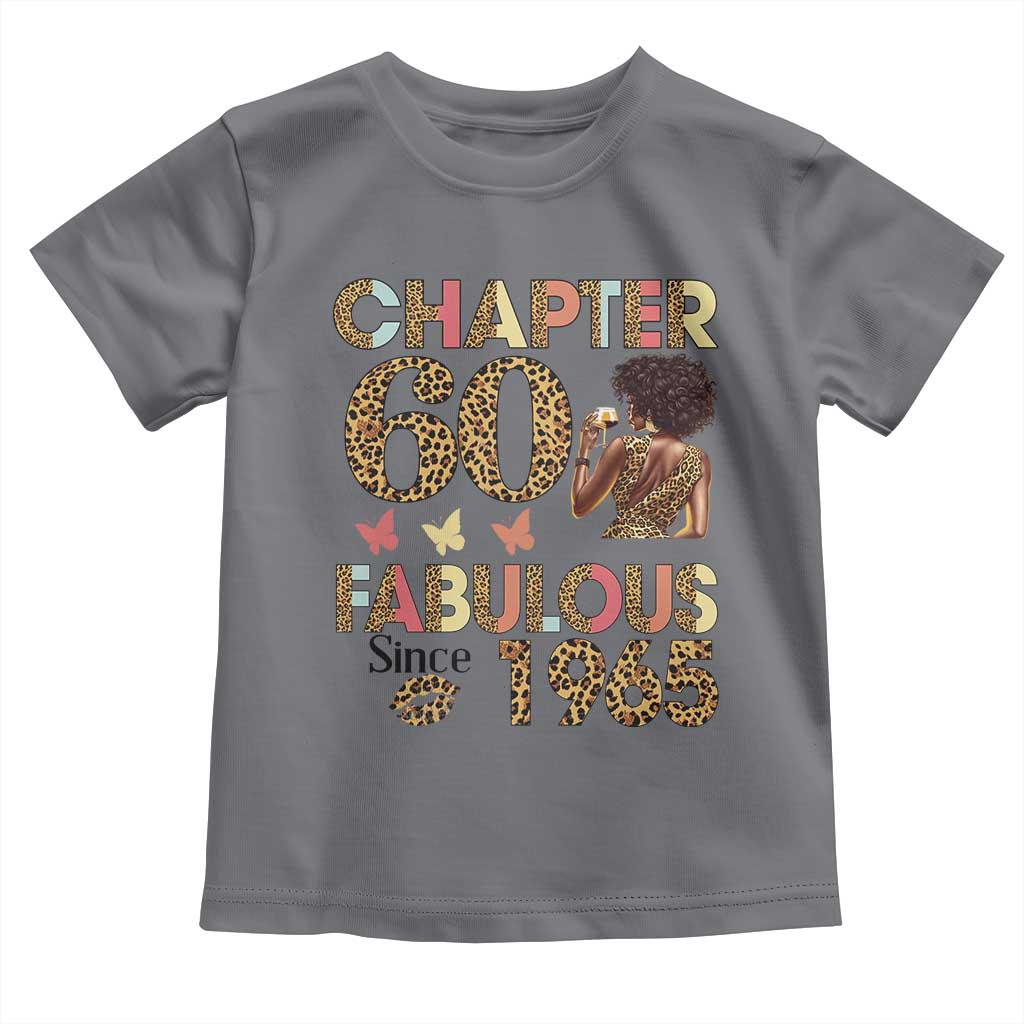 Chapter 60 Fabulous Leopard Toddler T Shirt Since 1965 60Th Birthday Gift For Women TS02 Charcoal Print Your Wear
