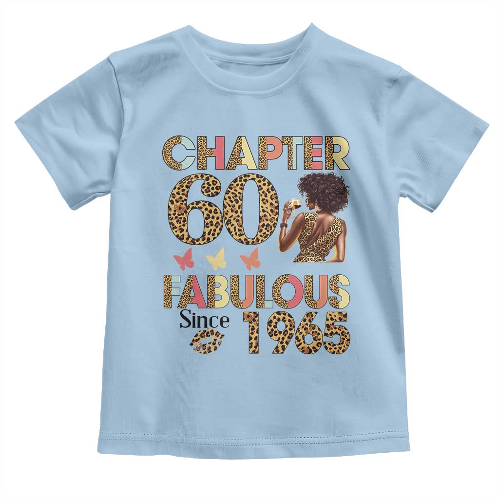 Chapter 60 Fabulous Leopard Toddler T Shirt Since 1965 60Th Birthday Gift For Women TS02 Light Blue Print Your Wear
