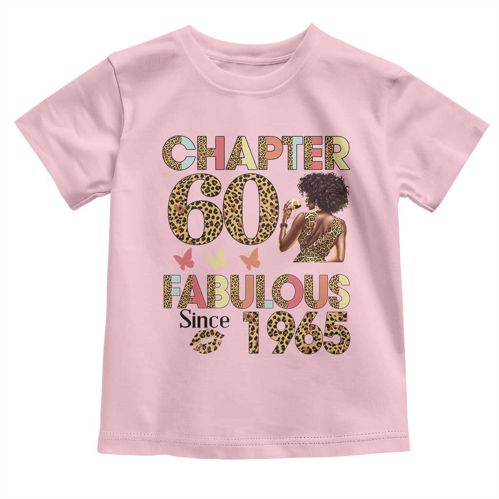 Chapter 60 Fabulous Leopard Toddler T Shirt Since 1965 60Th Birthday Gift For Women TS02 Light Pink Print Your Wear