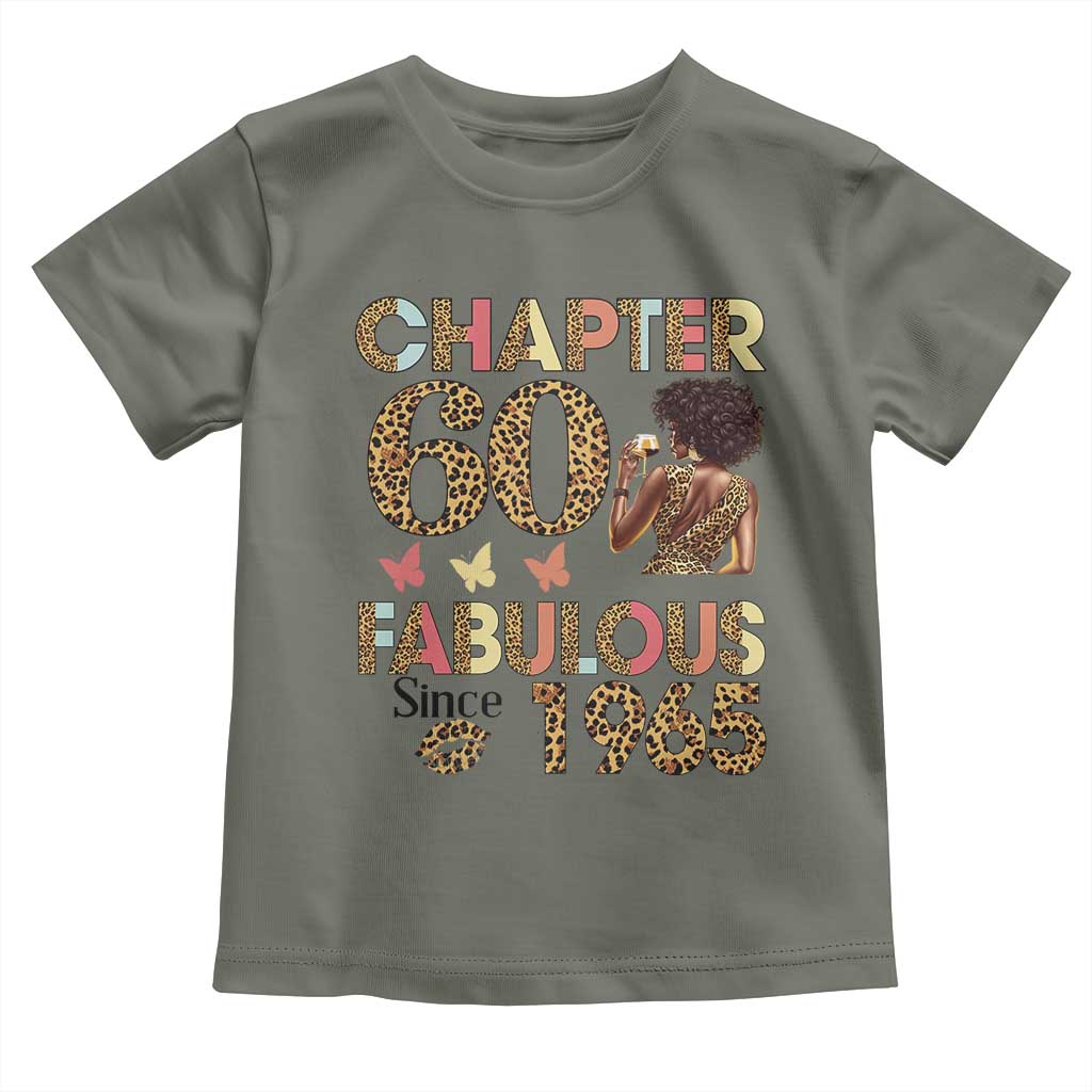 Chapter 60 Fabulous Leopard Toddler T Shirt Since 1965 60Th Birthday Gift For Women TS02 Military Green Print Your Wear
