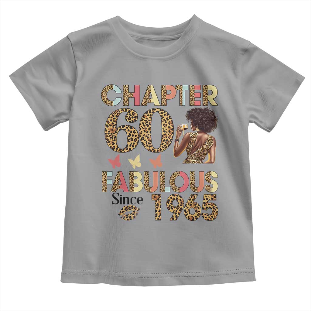 Chapter 60 Fabulous Leopard Toddler T Shirt Since 1965 60Th Birthday Gift For Women TS02 Sport Gray Print Your Wear