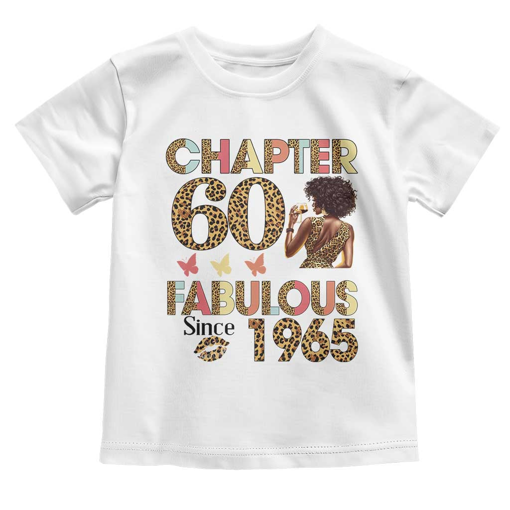 Chapter 60 Fabulous Leopard Toddler T Shirt Since 1965 60Th Birthday Gift For Women TS02 White Print Your Wear