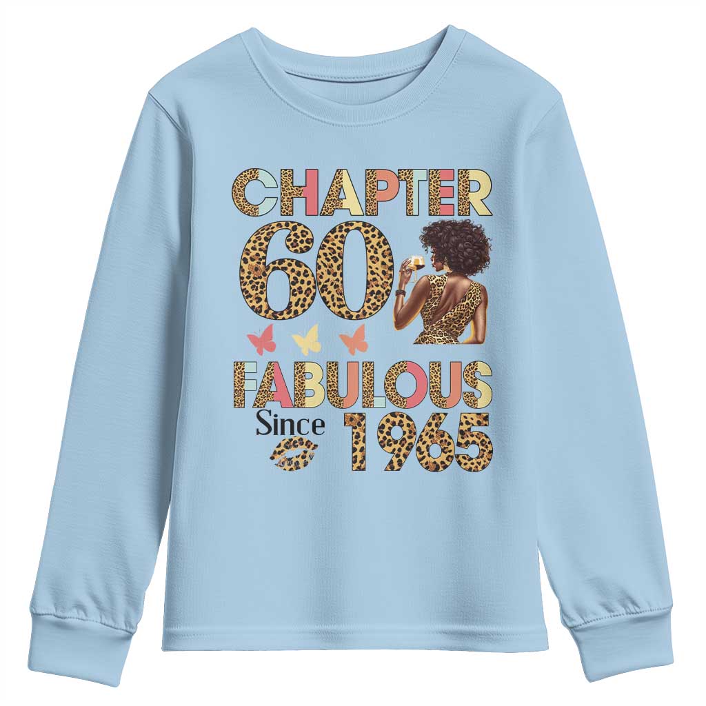 Chapter 60 Fabulous Leopard Youth Sweatshirt Since 1965 60Th Birthday Gift For Women TS02 Light Blue Print Your Wear