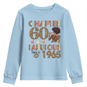 Chapter 60 Fabulous Leopard Youth Sweatshirt Since 1965 60Th Birthday Gift For Women TS02 Light Blue Print Your Wear