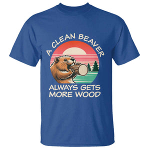 Funny Beaver Joke T Shirt A Clean Beaver Always Gets More Wood Adult Humor TS02 Royal Blue Print Your Wear