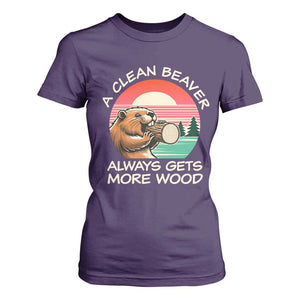 Funny Beaver Joke T Shirt For Women A Clean Beaver Always Gets More Wood Adult Humor TS02 Purple Print Your Wear