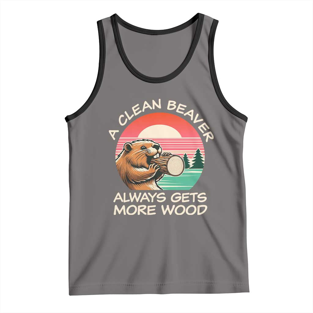Funny Beaver Joke Tank Top A Clean Beaver Always Gets More Wood Adult Humor TS02 Deep Heather Black Print Your Wear