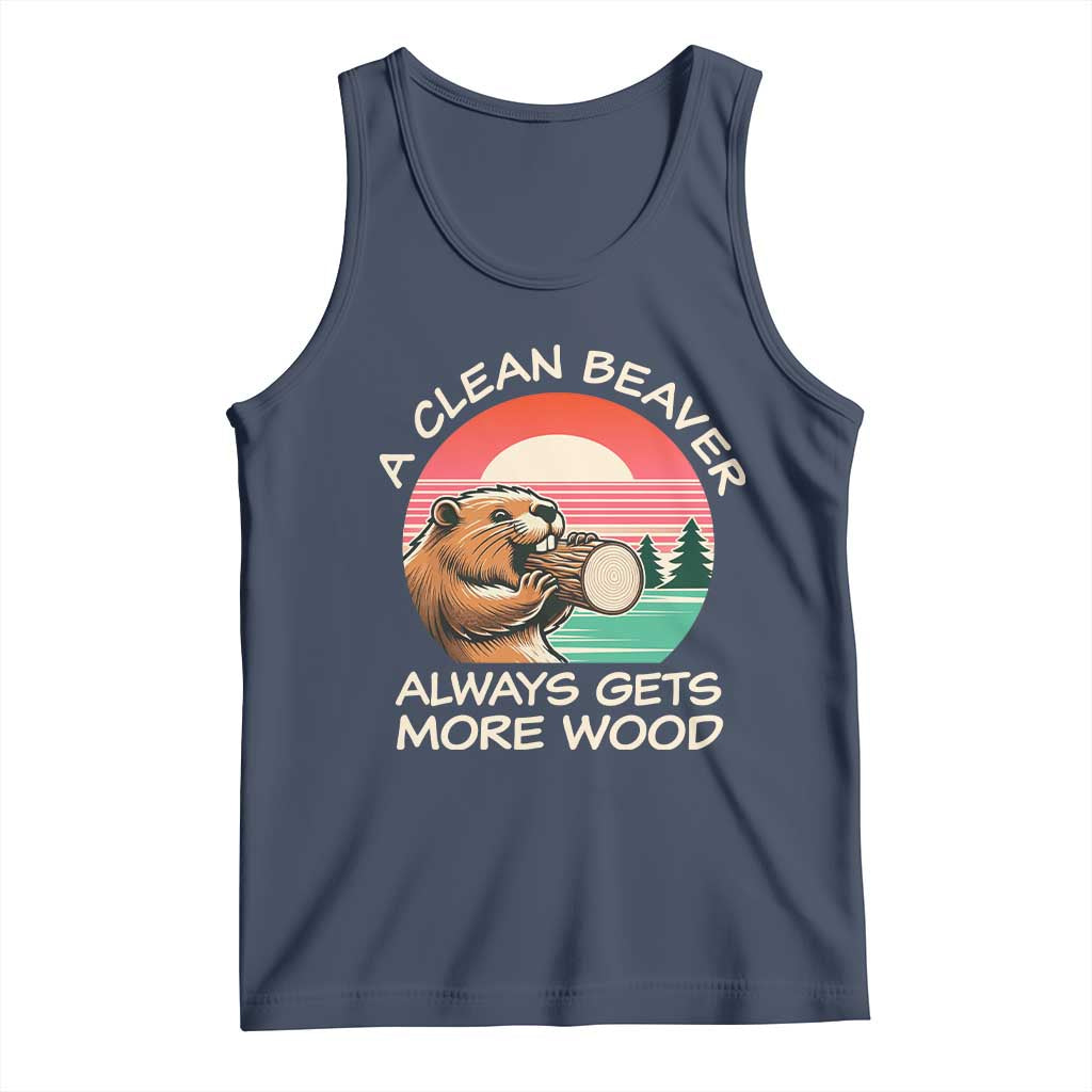 Funny Beaver Joke Tank Top A Clean Beaver Always Gets More Wood Adult Humor TS02 Navy Print Your Wear