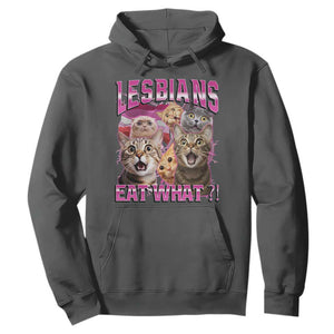 Lesbians Eat What Hoodie Funny LGBTQ+ Pride Cats Meme Feline Lover Bootleg TS02 Dark Heather Print Your Wear