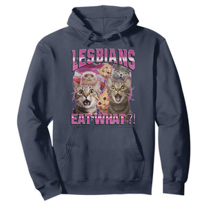 Lesbians Eat What Hoodie Funny LGBTQ+ Pride Cats Meme Feline Lover Bootleg TS02 Navy Print Your Wear