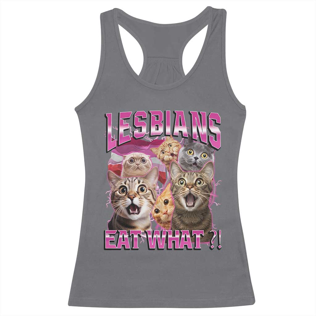 Lesbians Eat What Racerback Tank Top Funny LGBTQ+ Pride Cats Meme Feline Lover Bootleg TS02 Charcoal Print Your Wear