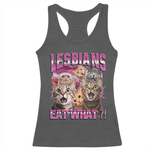 Lesbians Eat What Racerback Tank Top Funny LGBTQ+ Pride Cats Meme Feline Lover Bootleg TS02 Dark Heather Print Your Wear