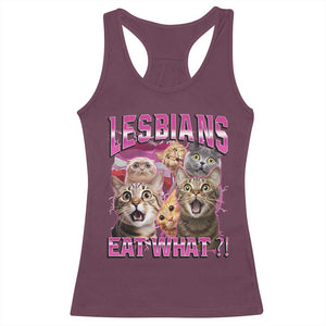 Lesbians Eat What Racerback Tank Top Funny LGBTQ+ Pride Cats Meme Feline Lover Bootleg TS02 Maroon Print Your Wear