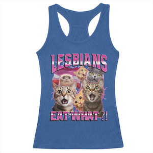Lesbians Eat What Racerback Tank Top Funny LGBTQ+ Pride Cats Meme Feline Lover Bootleg TS02 Royal Blue Print Your Wear
