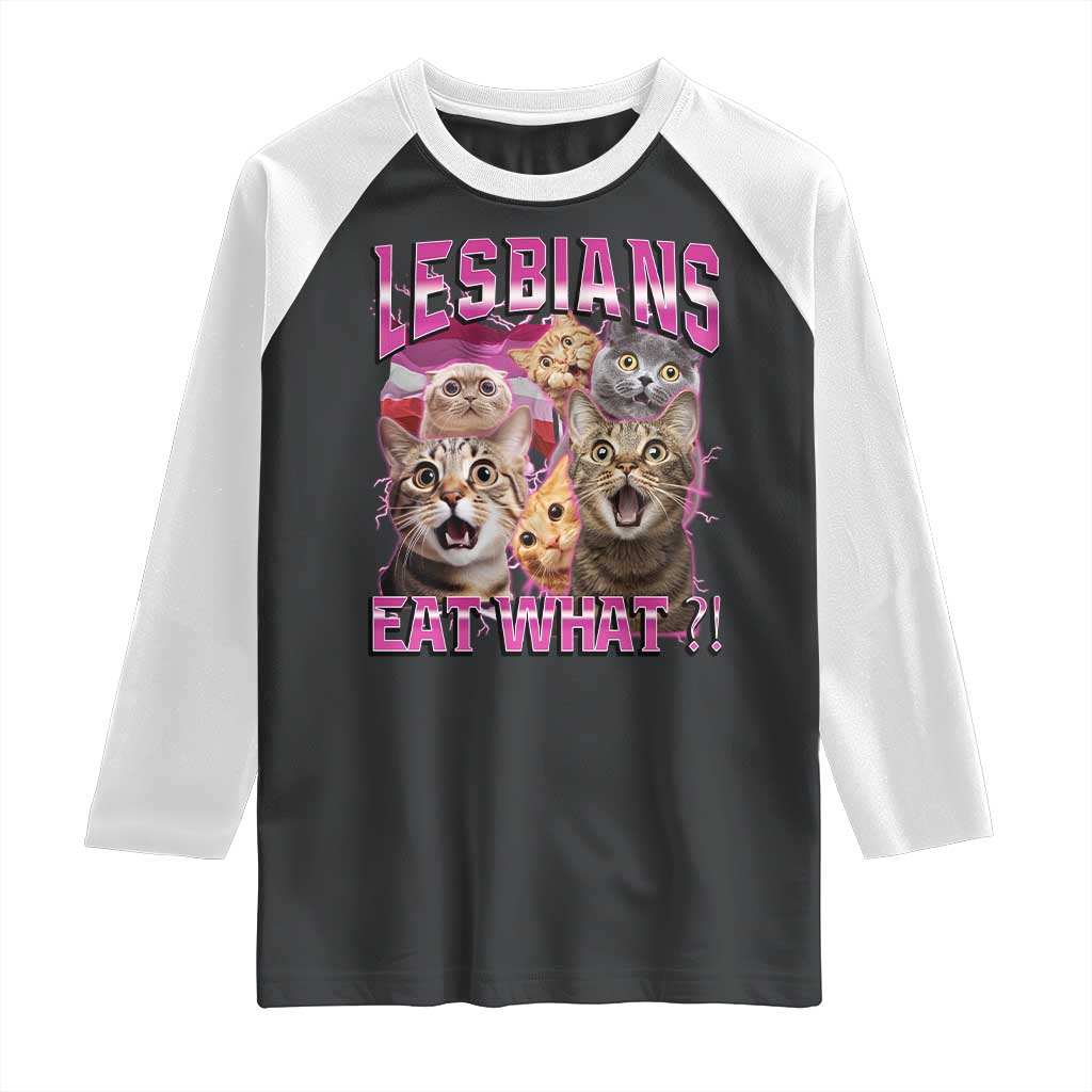 Lesbians Eat What Raglan Shirt Funny LGBTQ+ Pride Cats Meme Feline Lover Bootleg TS02 Black White Print Your Wear