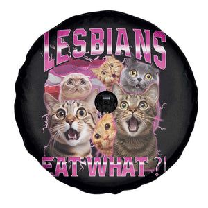 Lesbians Eat What Spare Tire Cover Funny LGBTQ+ Pride Cats Meme Feline Lover Bootleg TS02 Print Your Wear