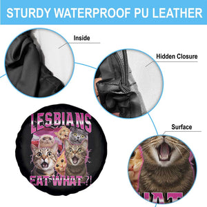 Lesbians Eat What Spare Tire Cover Funny LGBTQ+ Pride Cats Meme Feline Lover Bootleg TS02 Print Your Wear