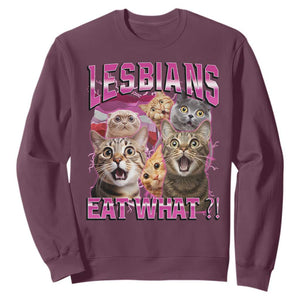 Lesbians Eat What Sweatshirt Funny LGBTQ+ Pride Cats Meme Feline Lover Bootleg TS02 Maroon Print Your Wear