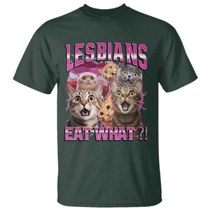 Lesbians Eat What T Shirt Funny LGBTQ+ Pride Cats Meme Feline Lover Bootleg TS02 Dark Forest Green Print Your Wear