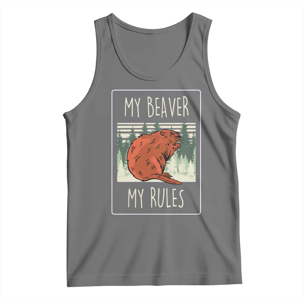 My Beaver My Rules Tank Top Funny Beaver Outdoor Nature Lover TS02 Black Heather Print Your Wear