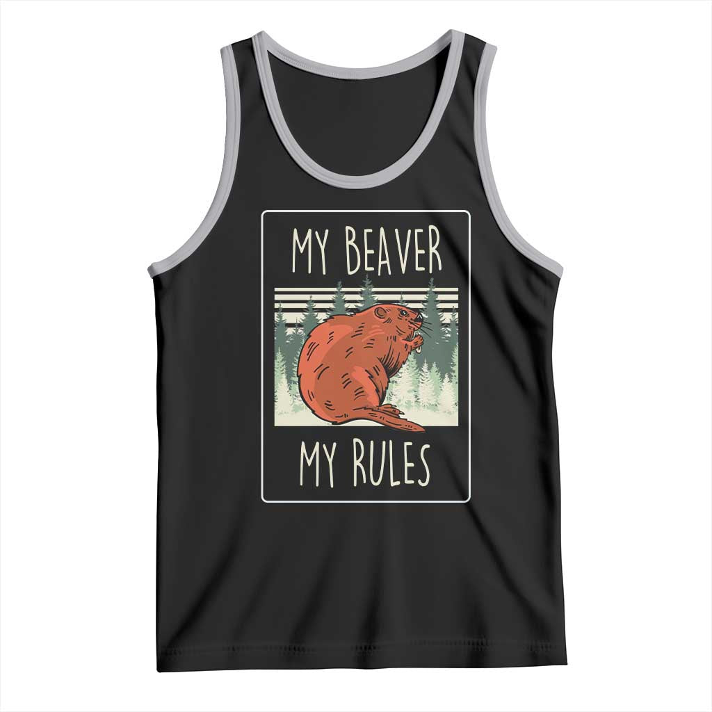 My Beaver My Rules Tank Top Funny Beaver Outdoor Nature Lover TS02 Black Athletic Heather Print Your Wear
