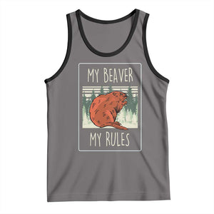 My Beaver My Rules Tank Top Funny Beaver Outdoor Nature Lover TS02 Deep Heather Black Print Your Wear