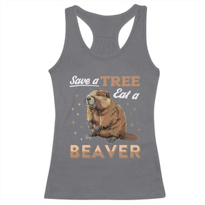 Funny Beaver Racerback Tank Top Save A Tree Eat A Beaver TS02 Charcoal Print Your Wear