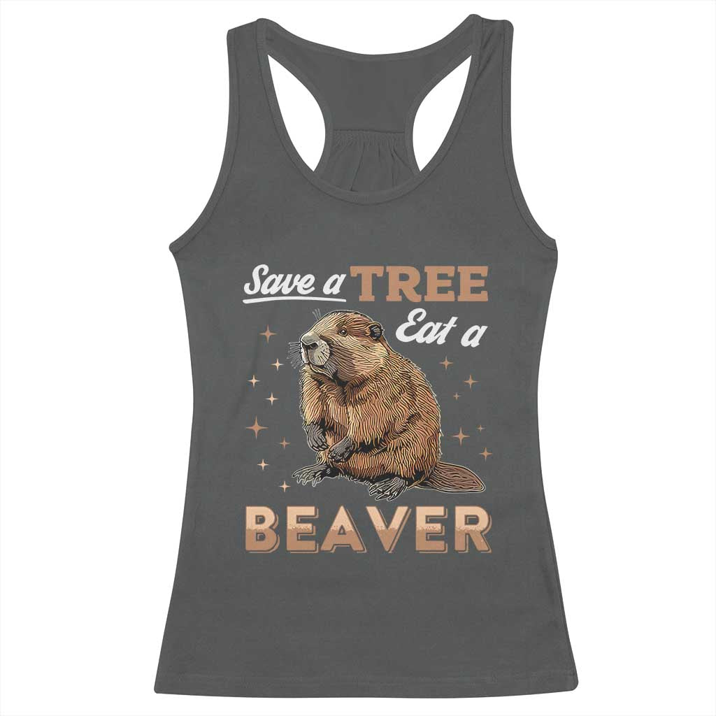 Funny Beaver Racerback Tank Top Save A Tree Eat A Beaver TS02 Dark Heather Print Your Wear