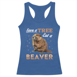 Funny Beaver Racerback Tank Top Save A Tree Eat A Beaver TS02 Royal Blue Print Your Wear