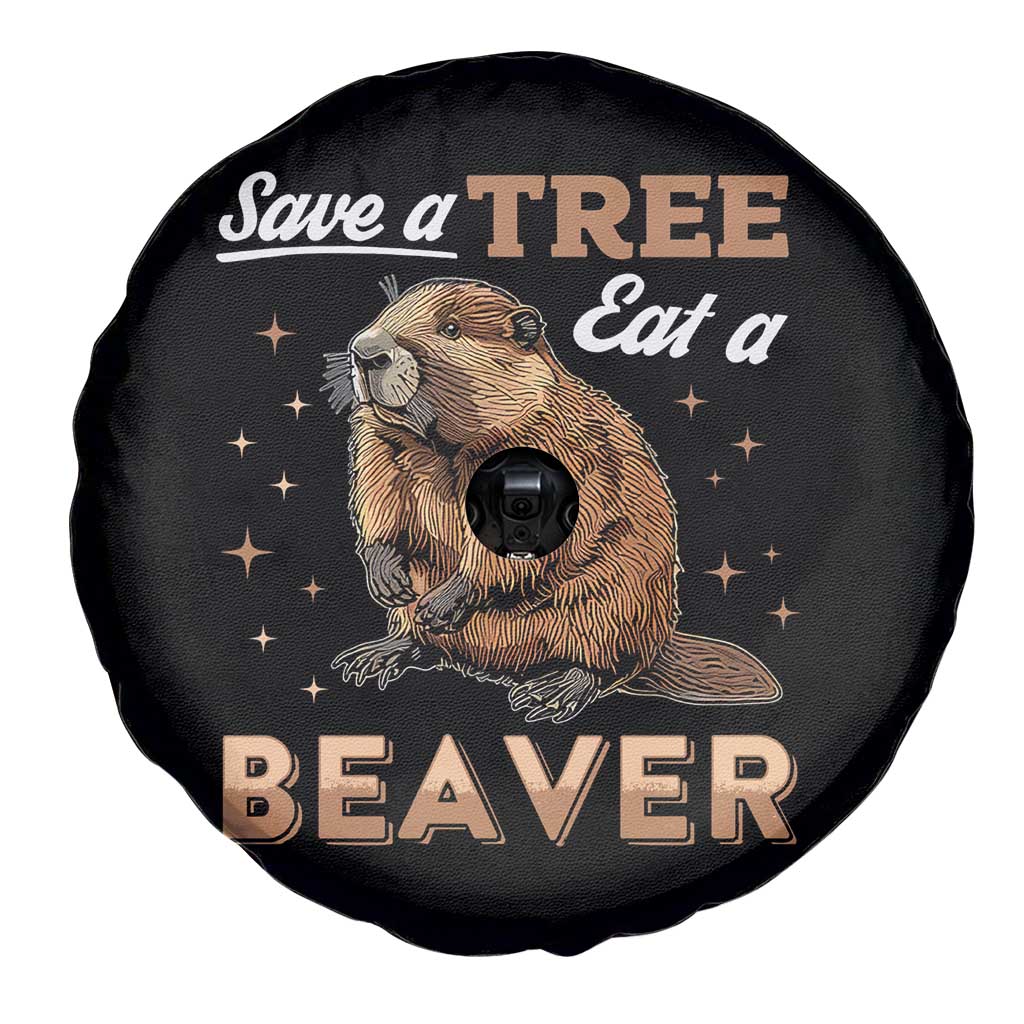 Funny Beaver Spare Tire Cover Save A Tree Eat A Beaver TS02 Print Your Wear