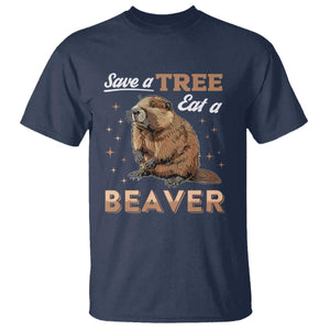 Funny Beaver T Shirt Save A Tree Eat A Beaver TS02 Navy Print Your Wear