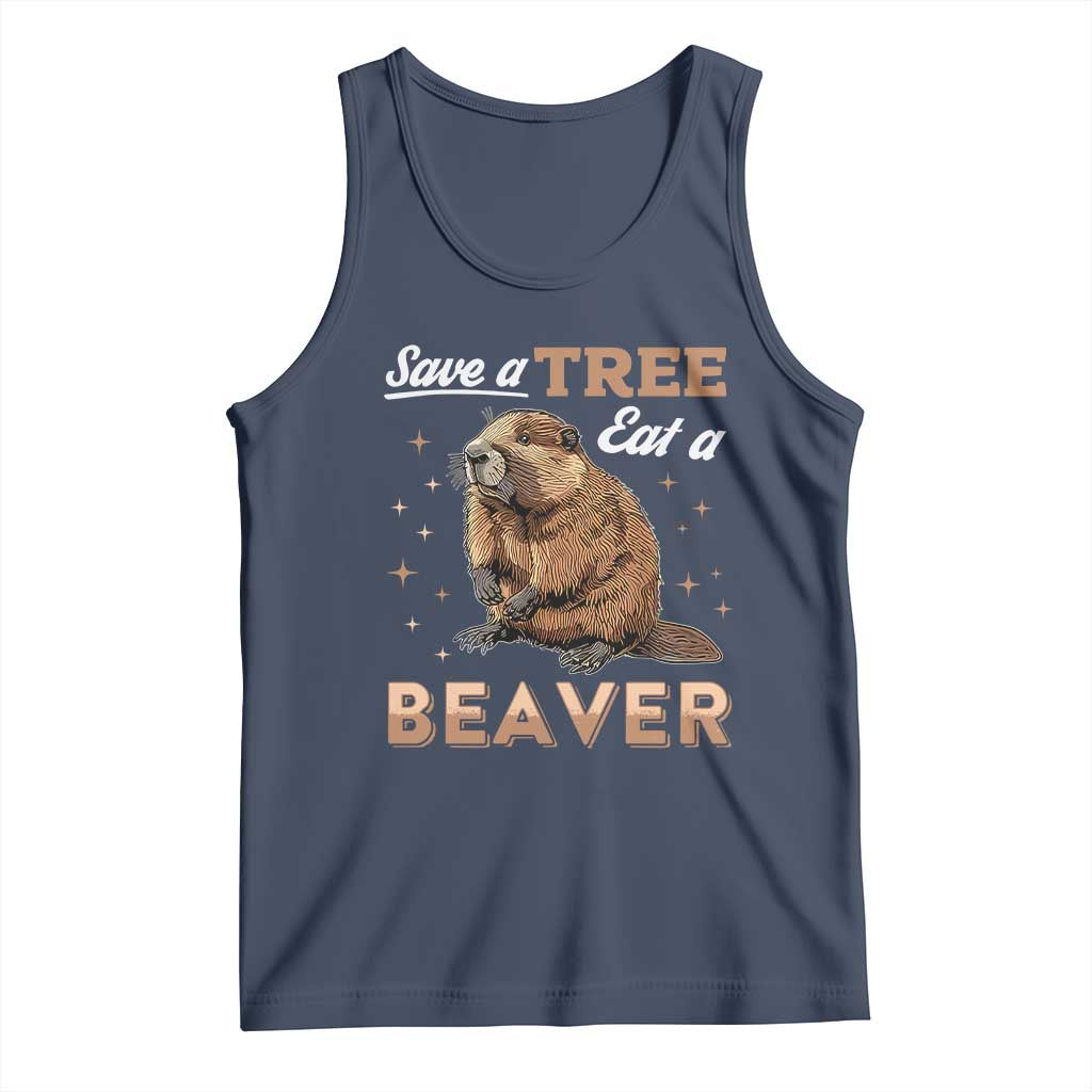 Funny Beaver Tank Top Save A Tree Eat A Beaver TS02 Navy Print Your Wear