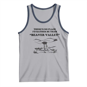 Funny Beaver Valley Tank Top Theres No Place I'd Rather Be Adult Humor TS02 Athletic Heather Navy Print Your Wear