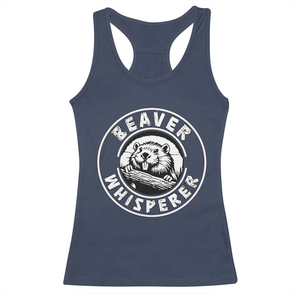 Beaver Whisperer Racerback Tank Top Funny Wildlife Lover Nature Humor TS02 Navy Print Your Wear