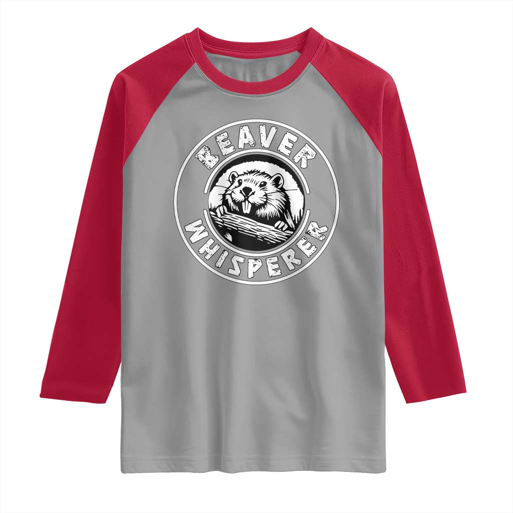 Beaver Whisperer Raglan Shirt Funny Wildlife Lover Nature Humor TS02 Sport Gray Red Print Your Wear