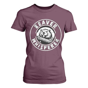 Beaver Whisperer T Shirt For Women Funny Wildlife Lover Nature Humor TS02 Maroon Print Your Wear