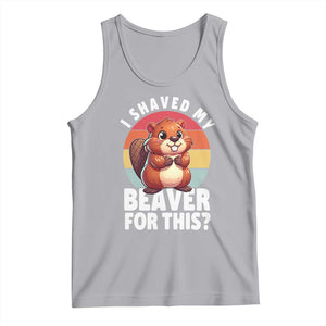 I Shaved My Beaver Tank Top Inappropriate Adult Humor Naughty TS02 Athletic Heather Print Your Wear