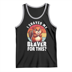 I Shaved My Beaver Tank Top Inappropriate Adult Humor Naughty TS02 Black Athletic Heather Print Your Wear