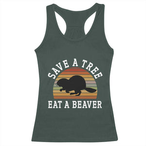 Save A Tree Eat A Beaver Racerback Tank Top Funny Ironic Beaver TS02 Dark Forest Green Print Your Wear