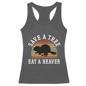 Save A Tree Eat A Beaver Racerback Tank Top Funny Ironic Beaver TS02 Dark Heather Print Your Wear