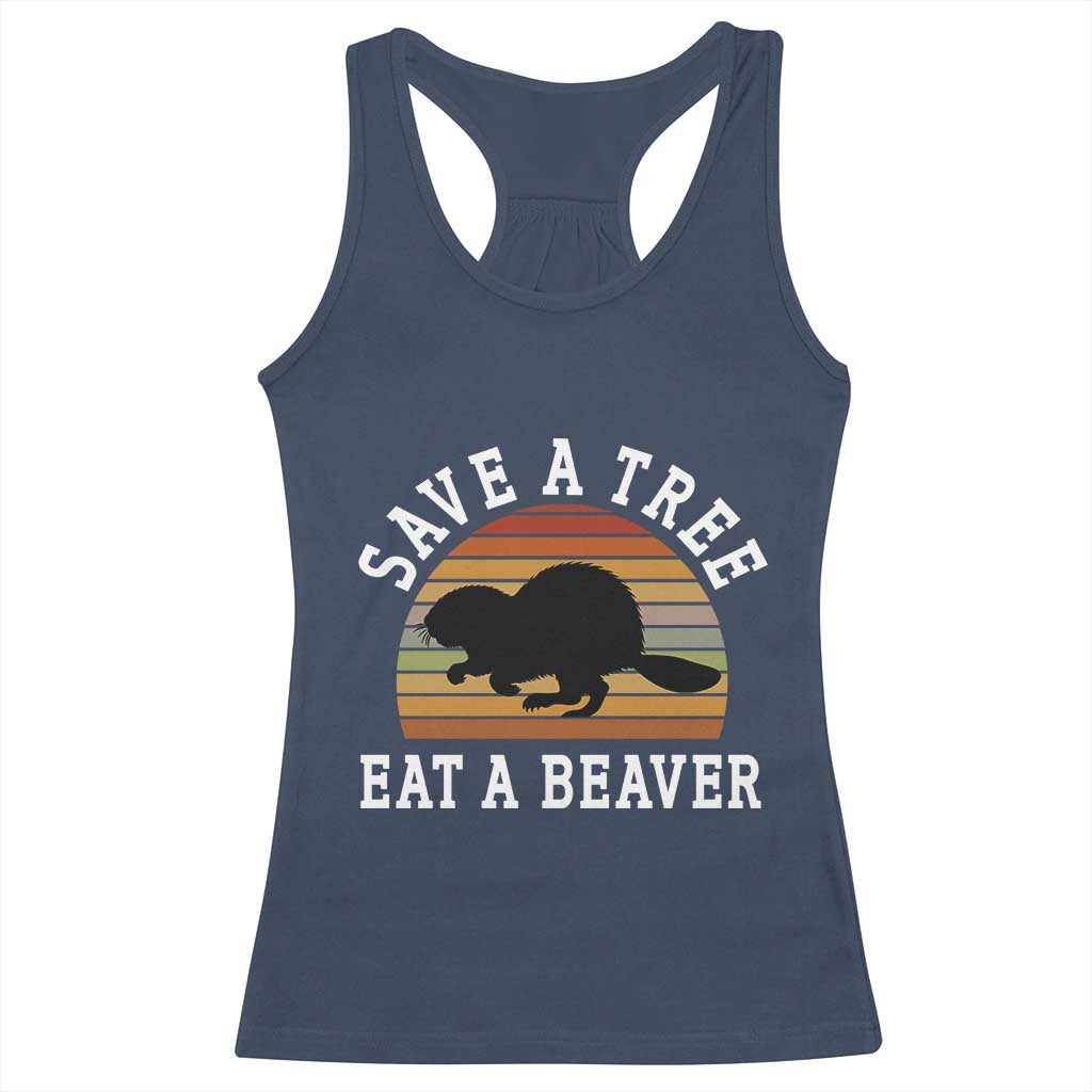 Save A Tree Eat A Beaver Racerback Tank Top Funny Ironic Beaver TS02 Navy Print Your Wear